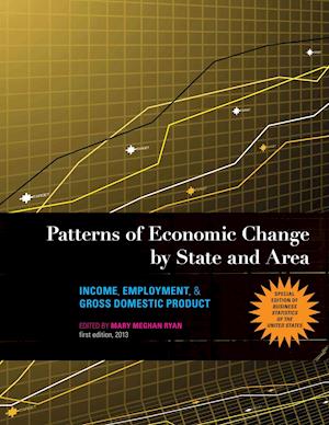 Patterns of Economic Change by State and Area: Income, Employment, & Gross Domestic Product