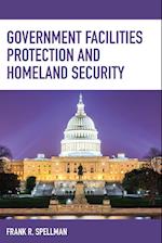 Government Facilities Protection and Homeland Security