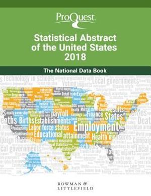 ProQuest Statistical Abstract of the United States 2018