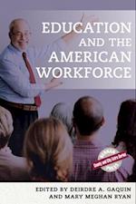 Education and the American Workforce
