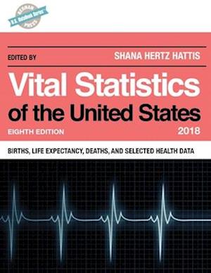 Vital Statistics of the United States 2018