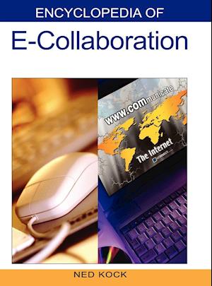 Encyclopedia of E-Collaboration