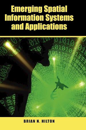 Emerging Spatial Information Systems and Applications