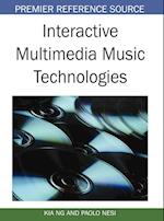 Interactive Multimedia Music Technologies