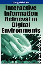 Interactive Information Retrieval in Digital Environments