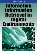 Interactive Information Retrieval in Digital Environments