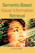 Semantic-Based Visual Information Retrieval