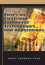 Cases on Electronic Commerce Technologies and Applications