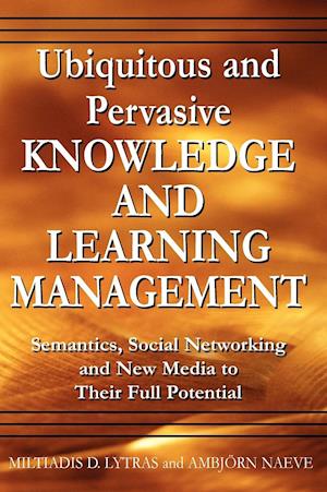 Ubiquitous and Pervasive Knowledge and Learning Management