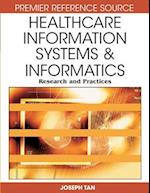 Healthcare Information Systems and Informatics: Research and Practices