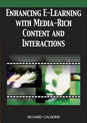 Enhancing E-Learning with Media-Rich Content and Interactions