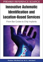 Innovative Automatic Identification and Location-Based Services: From Bar Codes to Chip Implants