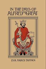 In the Days of Alfred the Great