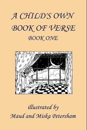 A Child's Own Book of Verse, Book One