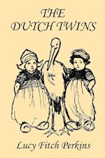 The Dutch Twins, Illustrated Edition (Yesterday's Classics)
