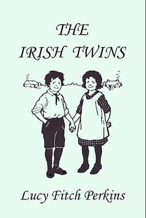 The Irish Twins, Illustrated Edition (Yesterday's Classics)