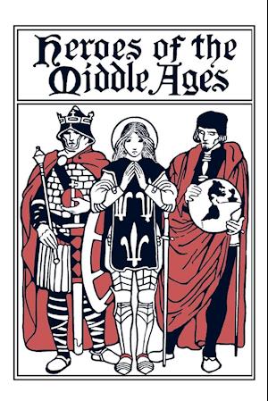 Heroes of the Middle Ages