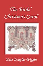 The Birds' Christmas Carol, Illustrated Edition (Yesterday's Classics)