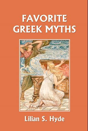 Favorite Greek Myths (Yesterday's Classics)