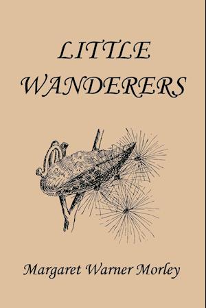 Little Wanderers, Illustrated Edition (Yesterday's Classics)