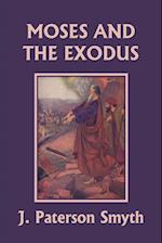 Moses and the Exodus (Yesterday's Classics)