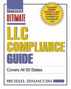 Ultimate LLC Compliance Guide: Covers All 50 States