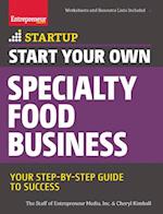 Start Your Own Specialty Food Business