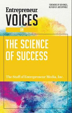 Entrepreneur Voices on the Science of Success