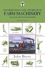 Operation, Care, and Repair of Farm Machinery