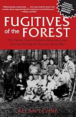FUGITIVES OF THE FOREST