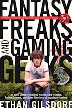 Fantasy Freaks and Gaming Geeks