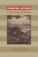 Expository Lectures on the Book of Joshua