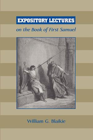 Expository Lectures on the Book of First Samuel