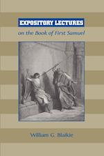 Expository Lectures on the Book of First Samuel
