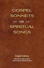 Gospel Sonnets: Or Spiritual Songs in Six Parts 