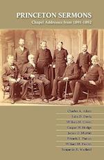 Princeton Sermons: Chapel Addresses from 1891-1892 