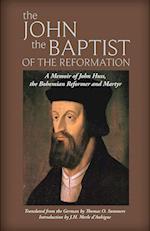 The John the Baptist of the Reformation