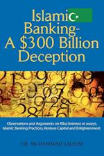 Islamic Banking - A $300 Billion Deception