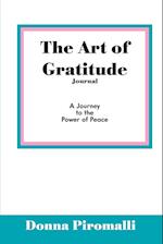 The Art of Gratitude Journal