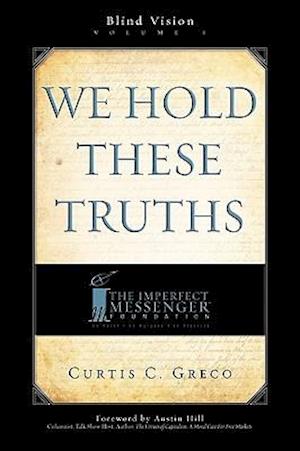 We Hold These Truths (2nd Edition)