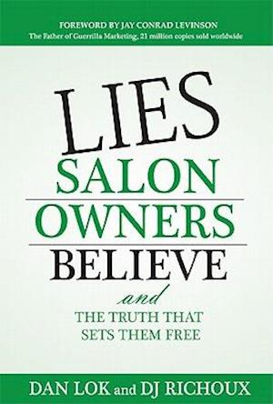 Lies Salon Owners Believe