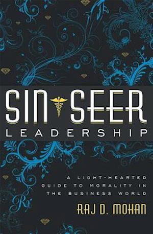 Sin-Seer Leadership