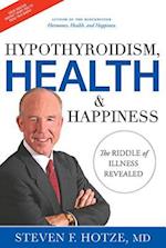 Hypothyroidism, Health & Happiness