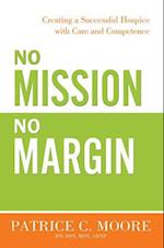 No Mission, No Margin