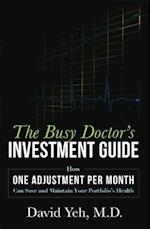 The Busy Doctor's Investment Guide