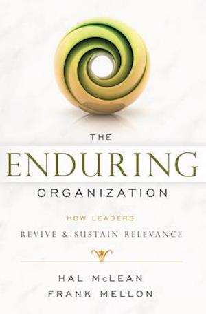 The Enduring Organization