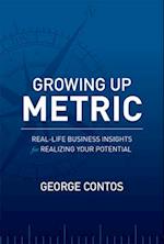 Growing Up Metric