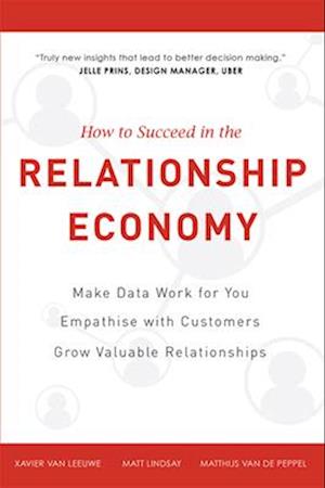 How to Succeed in the Relationship Economy