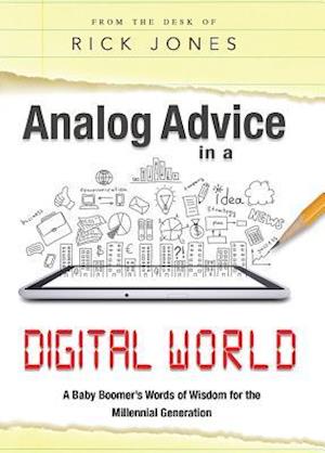 Analog Advice in a Digital World