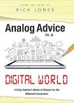 Analog Advice in a Digital World